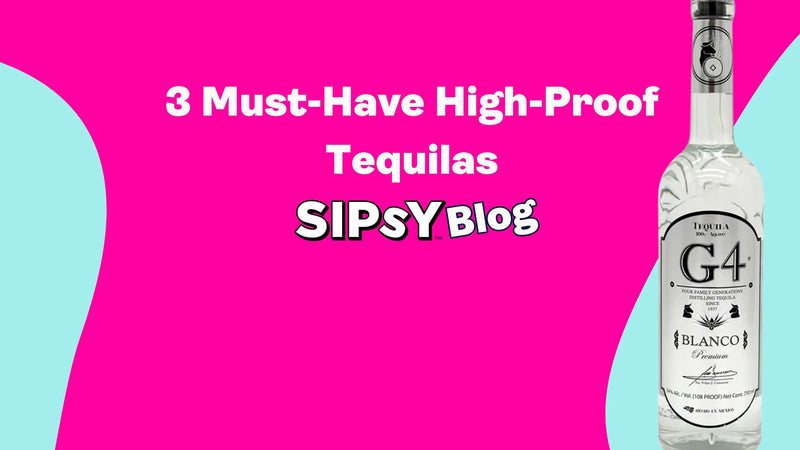 3 Must-Have High-Proof Tequilas - Sipsy