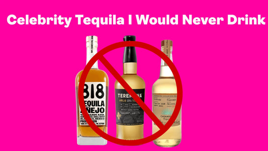 Celebrity Tequila I Would Never Drink - Sipsy
