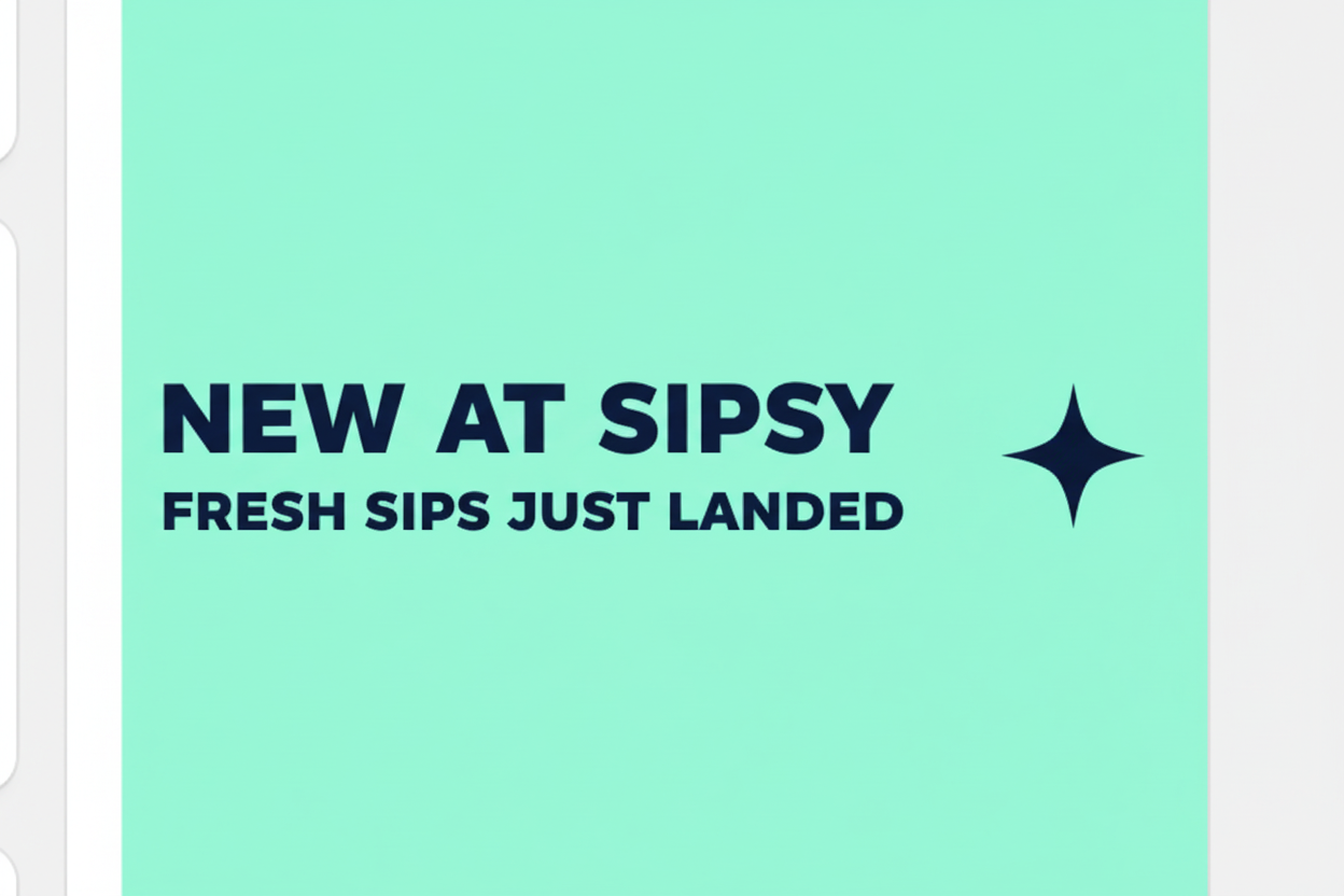 New products at Sipsy